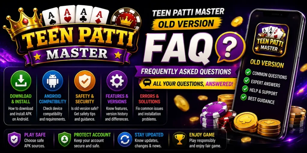 Teen Patti Master Old Version Frequently Asked Questions