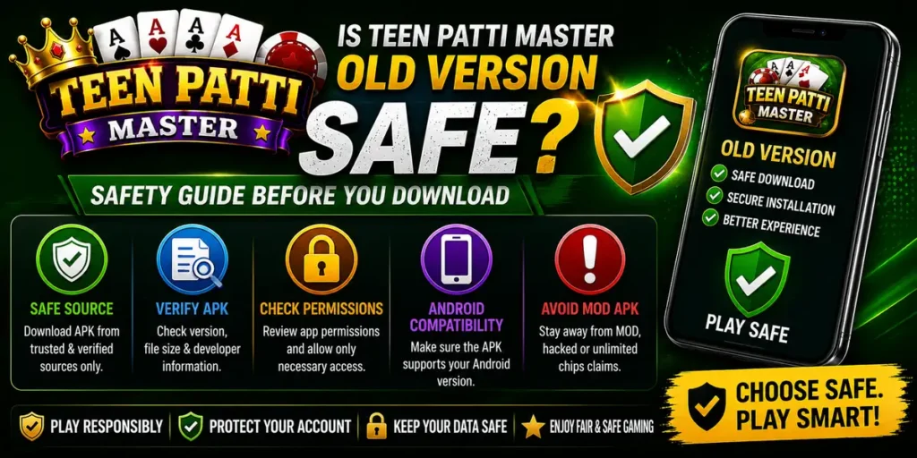 Teen Patti Master Old Version APK Safety Guide